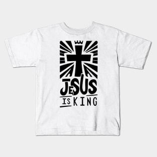 Christian Typography Art - Jesus Is King Kids T-Shirt